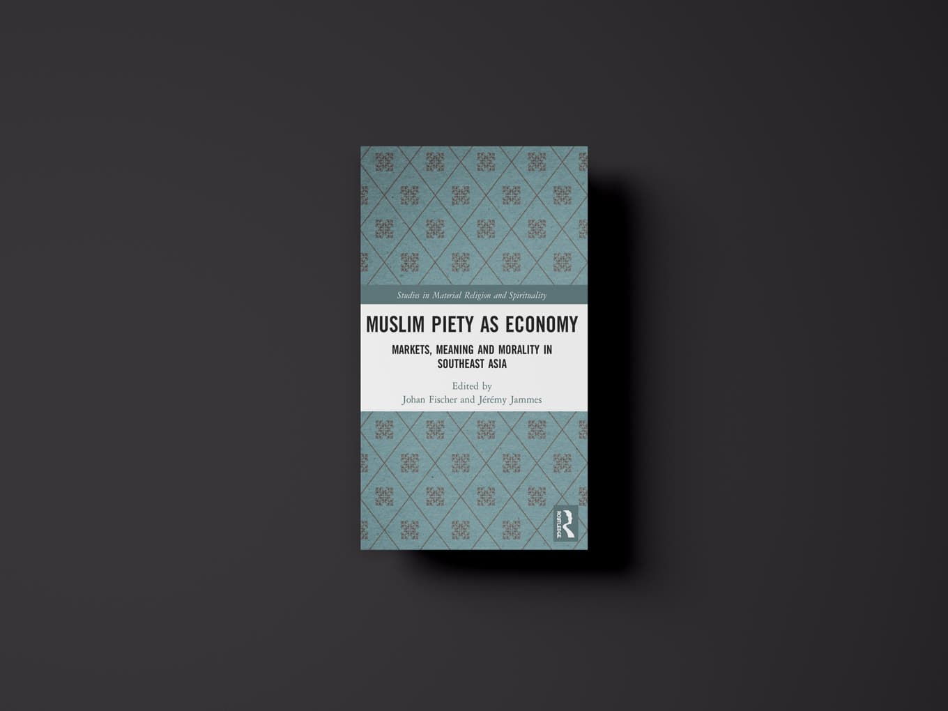 You are currently viewing Jammes Publishes Volume on Muslim Piety as Economy
